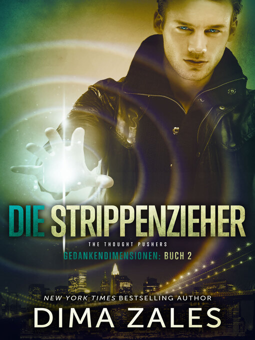 Title details for Die Strippenzieher--The Thought Pushers by Dima Zales - Wait list
